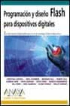 programacion y diseño flash para dispositivos digitales (diseño y creatividad)-9788441514515