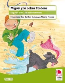 plan lector leer es vivir. miguel y la cabra traidora. cuaderno de lectoescritura-9788444144115