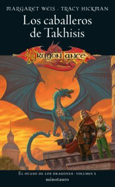 el ocaso de los dragones nº 01/02 los caballeros de takhisis (ebook)-margaret weis / tracy hickman-9788445015315