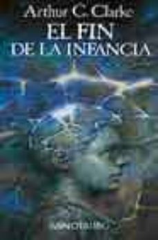 el fin de la infancia-arthur c. clarke-9788445070215