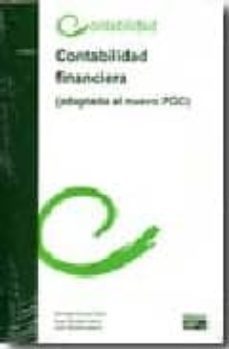 contabilidad financiera: adaptada al nuevo plan general contable. ( 2ª ed.)-9788445414415