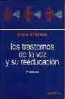 los trastornos de la voz y su reeducacion (2ª ed.)-claire dinville-9788445803615