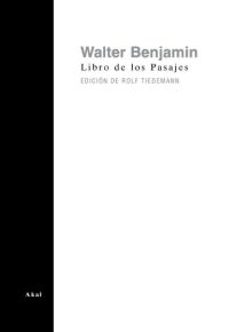 libro de los pasajes-walter benjamin-9788446019015