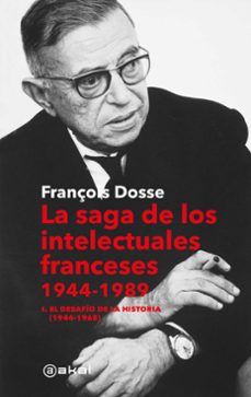la saga de los intelectuales franceses, i. el desafio de la historia (1944-1968) (ebook)-françois dosse-9788446053415