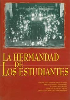 la hermandad de los estudiantes: aproximacion a la historia de un a cofradia sevillana en el siglo xx-9788447205615