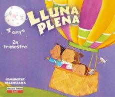 lluna plena (4 anys. 2º trimestre. comunitat valencian) (educacio n infantil)-carmen calvo-ana maria diez-9788447403615