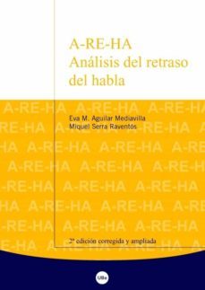 a-re-ha: analisis del retraso del habla-9788447531615