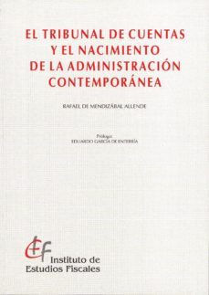 tribunal de cuentas y el nacimiento de la administracion contempo ranea-9788447604715