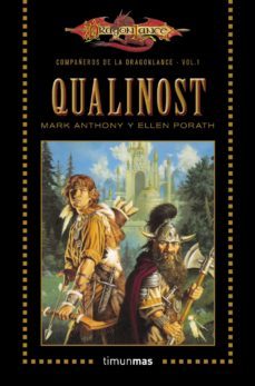 qualinost (compañeros de la dragonlance nº 1)-mark anthony-9788448006815