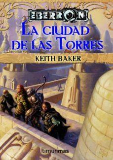 la ciudad de las torres-keith baker-9788448036515
