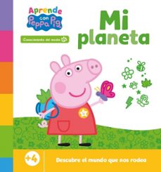 peppa pig. primeros aprendizajes - aprende con peppa. mi planeta-9788448867515