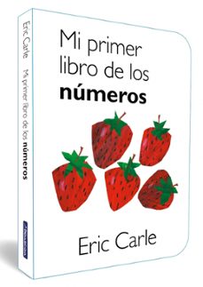 mi primer libro de los numeros (coleccion eric carle)-eric carle-9788448870515