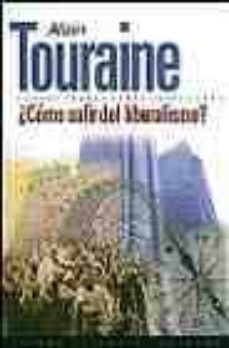 ¿como salir del liberalismo?-alain touraine-9788449307515