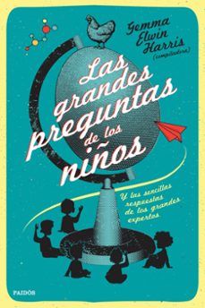 las grandes preguntas de los niños-gemma elwin harris (compiladora)-9788449343315
