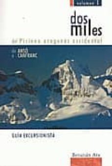 dos miles del pirineo aragones occidental. volumen 1. de anso a c anfrac-9788460782315
