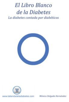 el libro blanco de la diabetes. la diabetes contada por diabeticos. (ebook)-monica delgado hernandez-9788460835615
