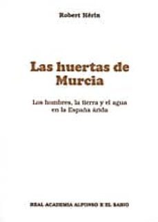 las huertas de murcia-robert herin-9788461589715