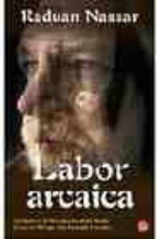 labor arcaica-raduan nassar-9788466315715