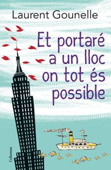 et portare a un lloc on tot es possible-9788466416115