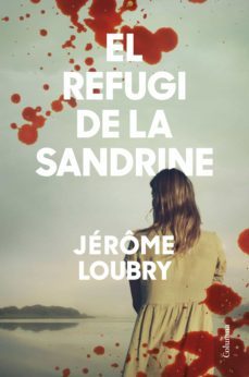 el refugi de la sandrine (ebook)-jerome loubry-9788466428415