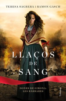 llaços de sang-ramon gasch-teresa sagrera-9788466429115