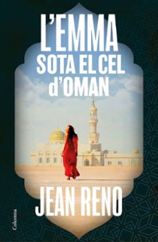 l'emma sota el cel d'oman-jean reno-9788466433815