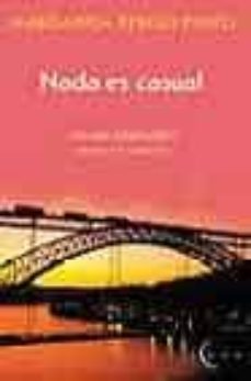 nada es casual-margarida rebelo-9788466612715