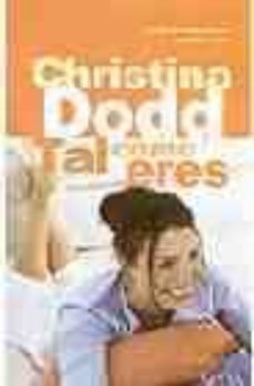 tal como eres-christina dodd-9788466615815