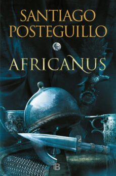 africanus (trilogía africanus 1) (ebook)-santiago posteguillo-9788466645515
