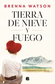 tierra de nieve y fuego (ebook)-brenna watson-9788466673815