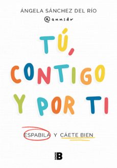 tu, contigo y por ti (ebook)-angela sanchez del rio (@annsdr)-9788466677615