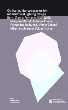 optical guidance systems for architectural lighting design-berta garcia fernandez-9788466937115