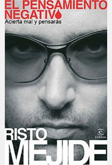 (pe) el pensamiento negativo-risto mejide-9788467026115