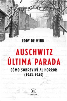 La bailarina de Auschwitz: testimonio de Edith Eger, sobreviviente del  Holocausto