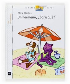 un hermano, ¿para que?-philip stanton-9788467521115
