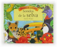 sonidos de la selva (libros regalo 3-6 años-9788467527315