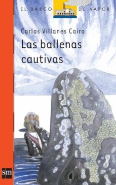las ballenas cautivas-carlos villanes-9788467547115