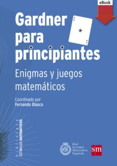 gardner para principiantes: enigmas y juegos matematicos (ebook)-9788467589115