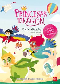 princesas dragon :rumbo a nanabu (pegatinas)-pedro mañas-9788467592115