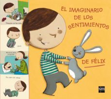 el imaginario de los sentimientos de felix-9788467594515