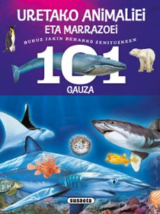 101 gauza buruz jakin beharko zenituzkeen uretako animaliei eta marrazoei-9788467746815