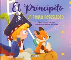 el principito: un pirata desastroso-9788467798715