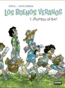 los buenos veranos 1: ¡rumbo al sur!-9788467922615