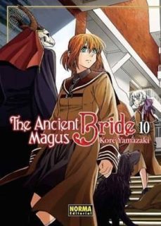 THE ANCIENT MAGUS BRIDE 10 KORE YAMAZAKI NORMA EDITORIAL S.A