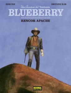 teniente blueberry: rencor apache-joann sfar-christophe blain-9788467941715