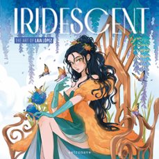 iridescent: the art of laia lopez-9788467959215