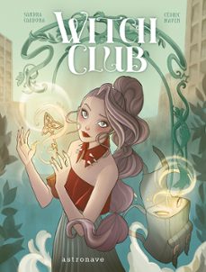 witch club-cedric mayen-sandra cardona-9788467969115