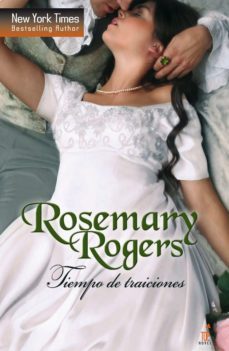 tiempo de traiciones-rosemary rogers-9788468728315
