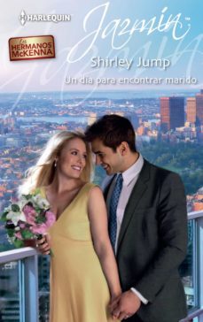 un dia para encontrar un marido-shirley jump-9788468739915