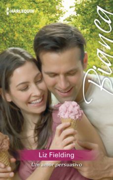 um amor persuasivo (ebook)-liz fielding-9788468785615